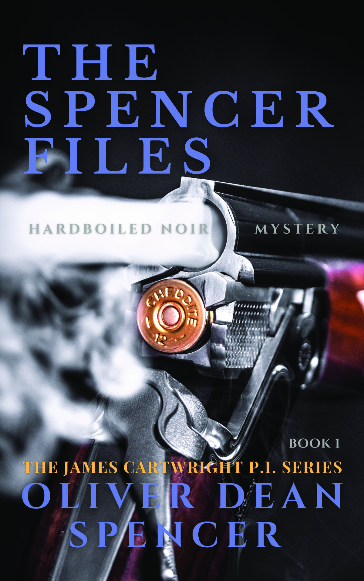 The Spencer Files (A James Cartwright PI Mystery – Book 1)