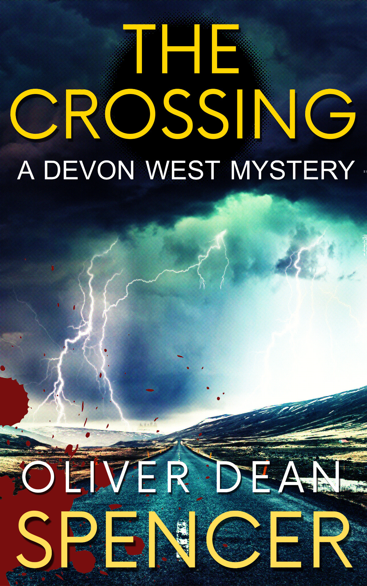 The Crossing, A Devon West Mystery, Oliver Dean Spencer, 2023